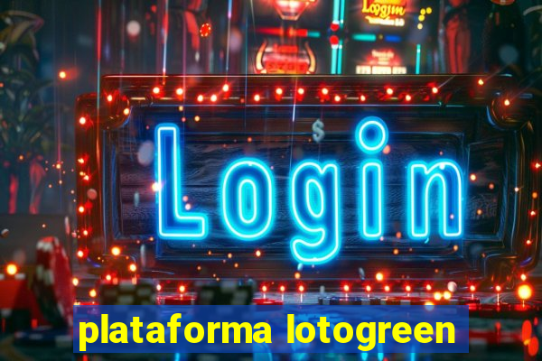 plataforma lotogreen